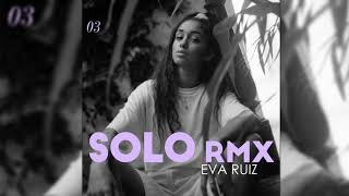 Video Solo (Remix) Eva Ruiz