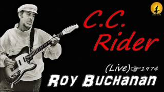 Watch Roy Buchanan Cc Rider live video