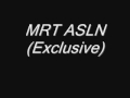 MRT ASLN (Exclusive)  - EQUADOR [Club Mix]