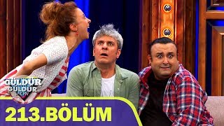 Güldür Güldür Show 213.Bölüm (Tek Parça  HD)