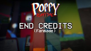 Poppy Playtime - End Credits Fanmade