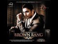Yo Yo Honey Singh - Brown Rang (Instr... Yo Yo Honey Singh - Brown Rang (Instr...