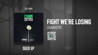 chamistry - "Fight We're Losing"