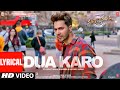 LYRICAL: "Dua Karo" | Street Dancer 3D | Varun D,Shraddha K | Arijit Singh, Bohemia,  Sachin- Jigar
