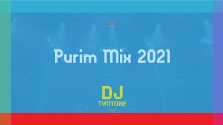 Purim Mix 2021 • DJ TwoTone @Music On Time •מחרוזת פורים סט פלייליסט מיקס 2020