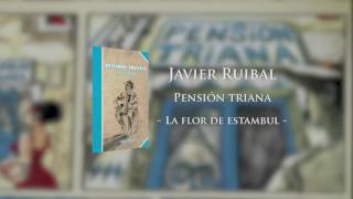 Watch Javier Ruibal La Flor De Estambul video