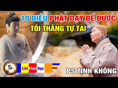 10 Điều Phật Dạy Để Được Tối Thắng Tự Tại - Pháp Sư Tịnh Không | Phật Pháp Nhiệm Màu