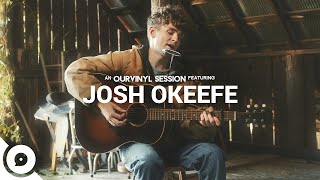 Josh Okeefe - Build a Wall | OurVinyl Sessions