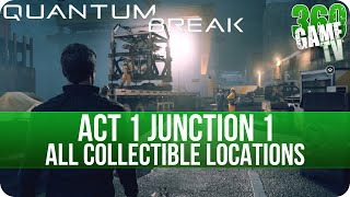 Quantum Break Act 1 Junction 1 Collectibles Locations (Junction 1 Hardline - PR)