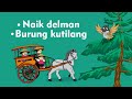 Naik Delman, Burung Kutilang (Medley) - Lagu Anak Indonesia Populer