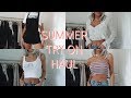 HUGE SUMMER TRY ON HAUL! HUGE SUMMER TRY ON HAUL!