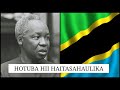 HOTUBA HII YA MWL NYERERE HAITASAHAULIKA KWA VIONGOZI TANZANIA