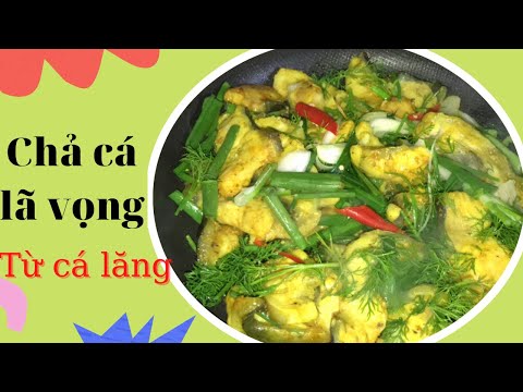 Cách làm chả cá từ cá lăng