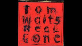 Watch Tom Waits Clang Boom Steam video