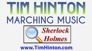 Sherlock Holmes Marching Band Show Arrangement By Tim Hinton