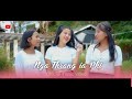 Nga Thrang ia Phi | Official Music Video | New Khasi Song 2023