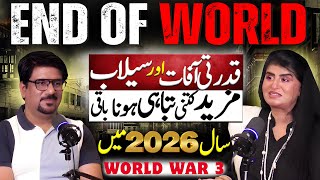 Recent Flooding In Stan End Of World & World War 3 Predictions By Astrologer Samiah Khan