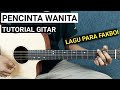 Lagu Fakboi‼ PENCINTA WANITA - IRWANSYAH (Tutorial Gitar)