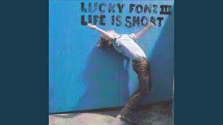 Watch Lucky Fonz Iii From The Mountain video