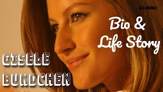 Gisele Bündchen Biography And Life Story - Famous Bio