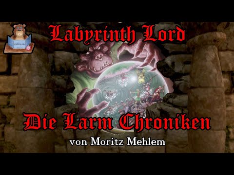 [Labyrinth Lord] Die Larm Chroniken - Die Rückkehr des Bergkönigs