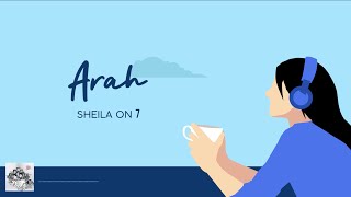 Watch Sheila On 7 Arah video