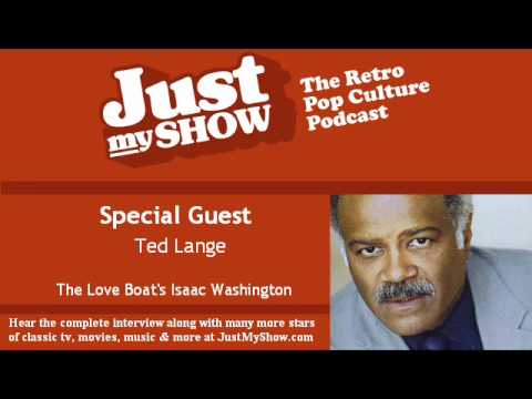 Interview with The Love Boat Star Ted Lange AKA Bartender Isaac Washington