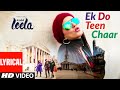 'Ek Do Teen Chaar' Full Song (Lyrical) | Sunny Leone | Neha Kakkar, Tony Kakkar | Ek Paheli Leela