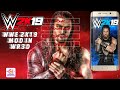 How To Download WWE 2K19 MOD in Wrestling Revolution 3D/WR3D Game How To Download WWE 2K19 MOD in Wrestling Revolution 3D/WR3D Game