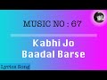 Kabhi Jo Baadal Barse | Lyrics Song With English Translation | Jackpot