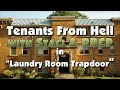 Tenants From Hell - Laundry Room Trap Door