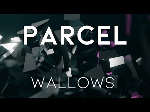 PARCEL - Wallows