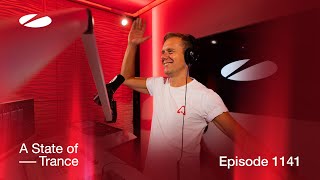 A State Of Trance Episode 1141 (Astateoftrance )