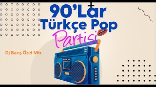 90'lar Türkçe Pop Mix Vol. 1 2019
