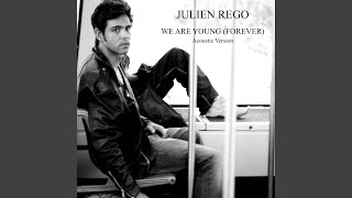 We Are Young Forever Acoustic Mix