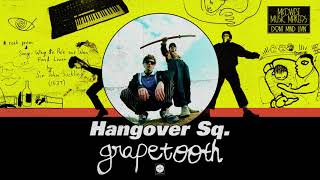 Watch Grapetooth Hangover Sq video