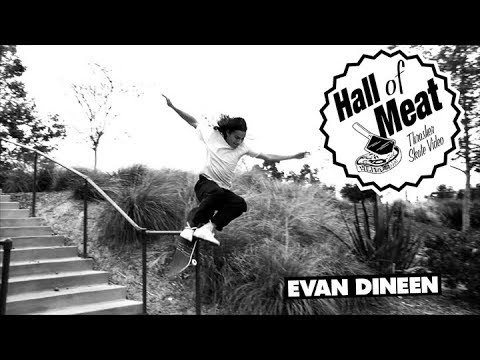 Hall Of Meat: Evan Dineen