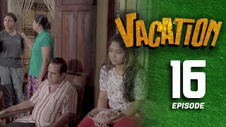 Vacation | Episode 16 - (2023-04-30) 