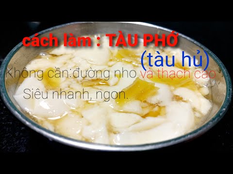Cách làm tào phớ từ sữa đậu nành fami