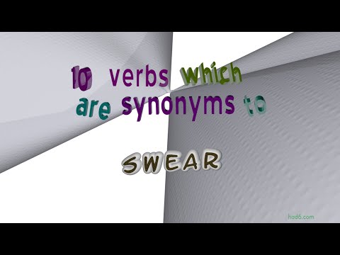 swear 11 verbs which are synonym of swear (sentence examples)