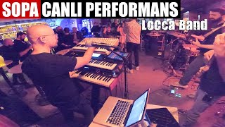 Sopa Locca Band & İlkay Barlin Sahneden Canlı Canlı