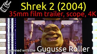 Shrek 2 2004 35Mm Film Trailer, Scope 4K