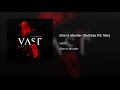 She Is Murder (Dubsax RC Mix) Video preview