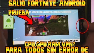 ✔️SALIO FORTNITE ANDROID PARA "TODOS" LOS DISPOSITIVOS NO COMPATIBLES SIN ERROR DE ¿VPN?,CPU Y MAS
