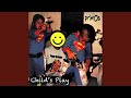 Child's Play (feat. Eugene Miranda & MyGuy FlyRy)