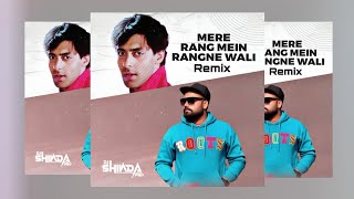 Mere Rang Mein Rangne Waali - Dj Shinda Pro Remix 2025
