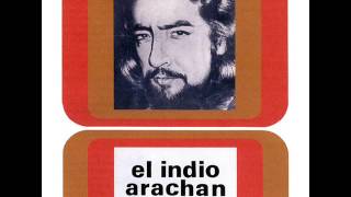 El Arachan - El Indio Arachan