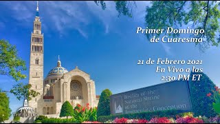 Primer Domingo de Cuaresma - February 21, 2021