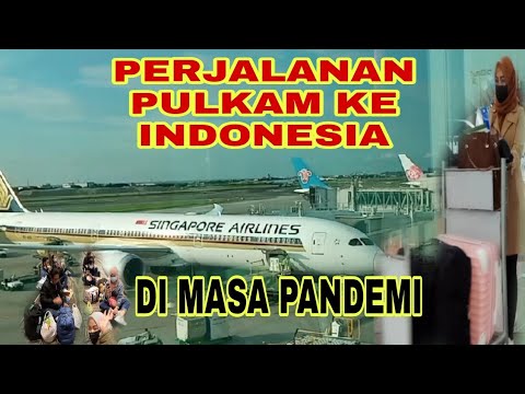 PERJALANAN PULKAM KE INDONESIA || DI MASA PANDEMI CAPE GUYS 😔