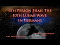 10th Lunar Wave Filmed in Berlin Germany